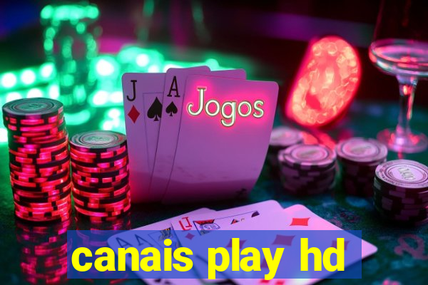 canais play hd